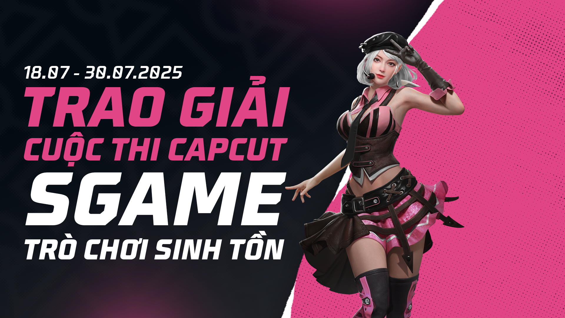 CÔNG BỐ TRAO THƯỞNG CUỘC THI CAPCUT x FREE FIRE x SGAME