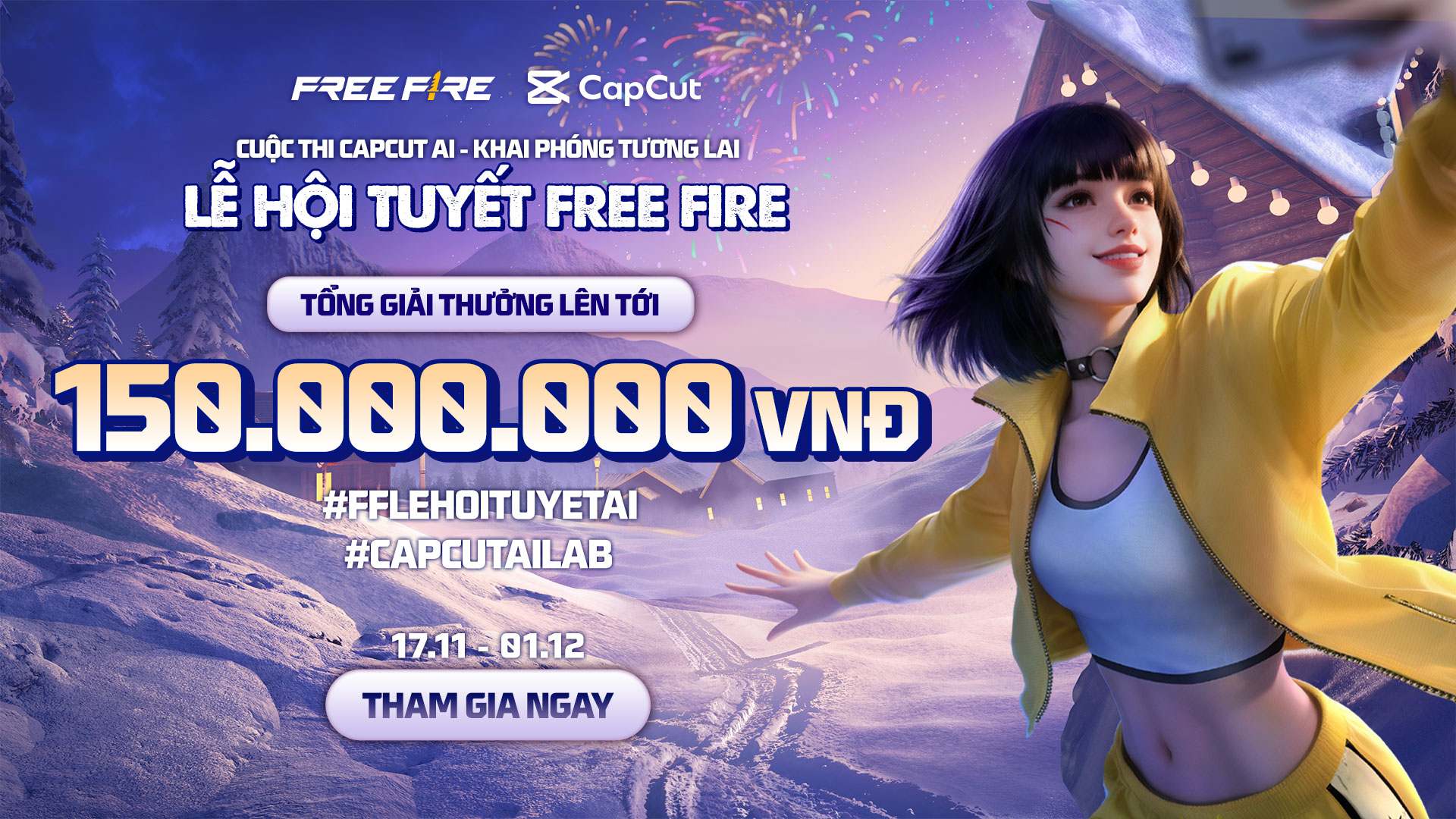 Cuộc thi CapCut AI - Lễ Hội Tuyết Free Fire