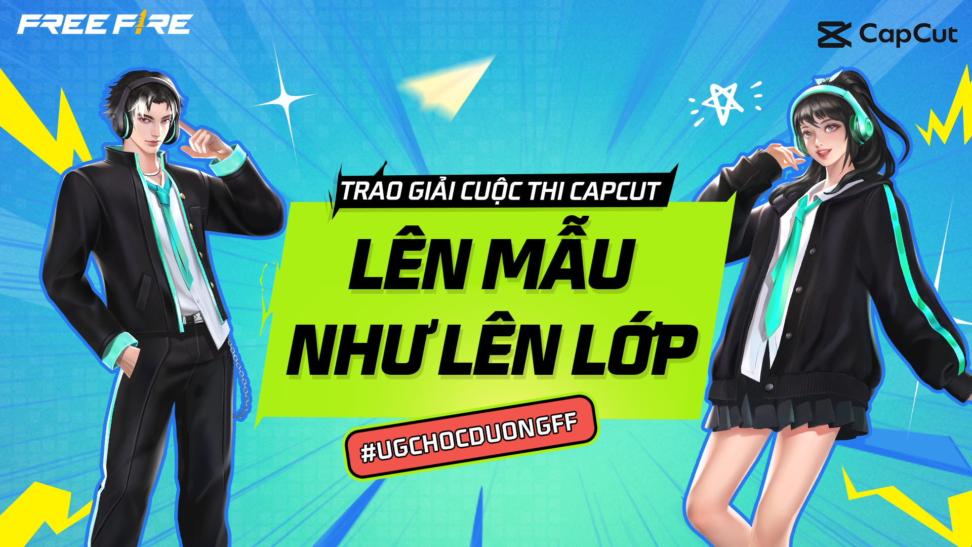 CÔNG BỐ TRAO THƯỞNG CUỘC THI CAPCUT – LÊN MẪU NHƯ LÊN LỚP