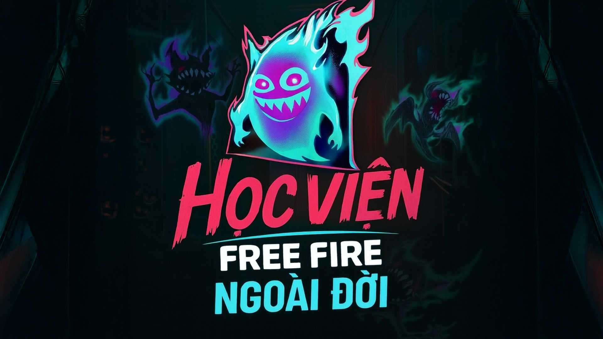 CUỘC THI NỘI DUNG: HỌC VIỆN FREE FIRE NGOÀI ĐỜI