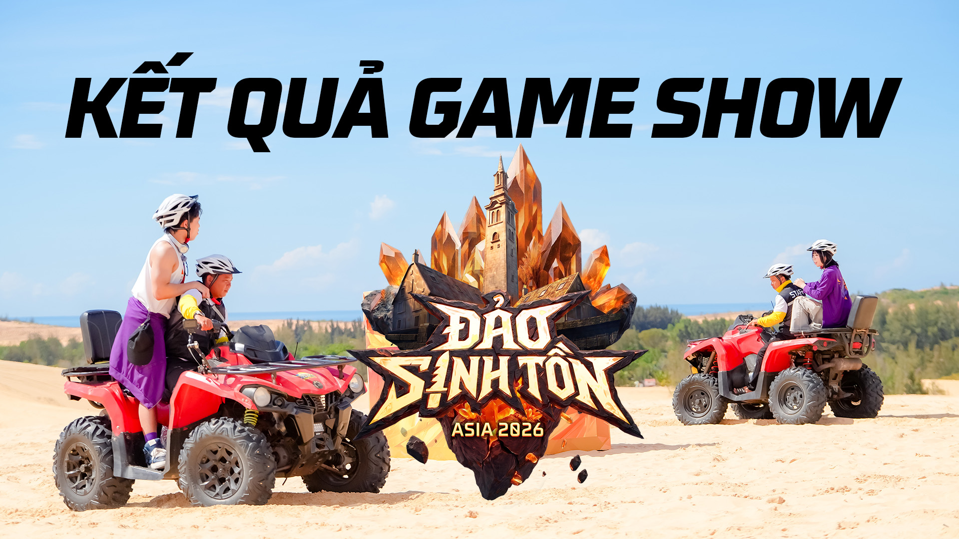 KẾT QUẢ Gameshow và Livestream Đảo Sinh Tồn